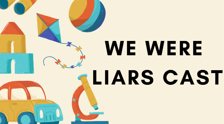 We Were Liars Cast We Were Liars Cast